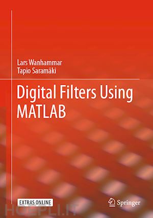 wanhammar lars; saramäki tapio - digital filters using matlab