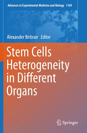 birbrair alexander (curatore) - stem cells heterogeneity in different organs