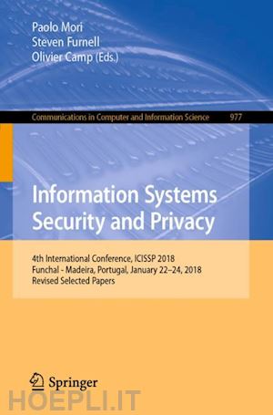 mori paolo (curatore); furnell steven (curatore); camp olivier (curatore) - information systems security and privacy