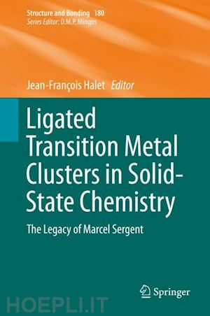 halet jean-françois (curatore) - ligated transition metal clusters in solid-state chemistry