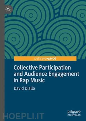 diallo david - collective participation and audience engagement in rap music