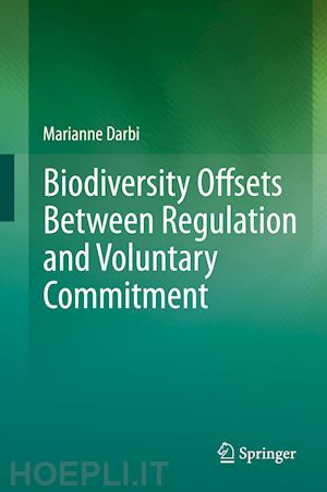 darbi marianne - biodiversity offsets between regulation and voluntary commitment