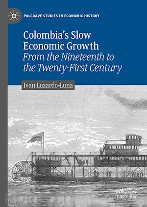 luzardo-luna ivan - colombia’s slow economic growth