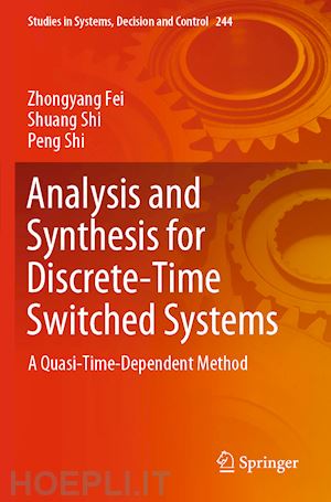 fei zhongyang; shi shuang; shi peng - analysis and synthesis for discrete-time switched systems