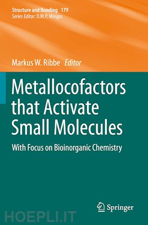 ribbe markus w. (curatore) - metallocofactors that activate small molecules