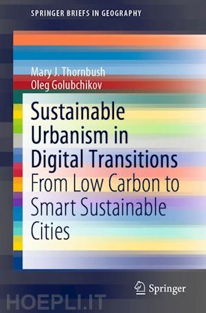 thornbush mary j.; golubchikov oleg - sustainable urbanism in digital transitions