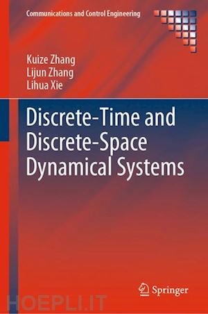 zhang kuize; zhang lijun; xie lihua - discrete-time and discrete-space dynamical systems