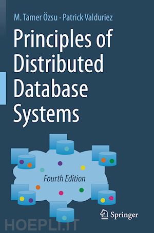 Özsu m. tamer; valduriez patrick - principles of distributed database systems