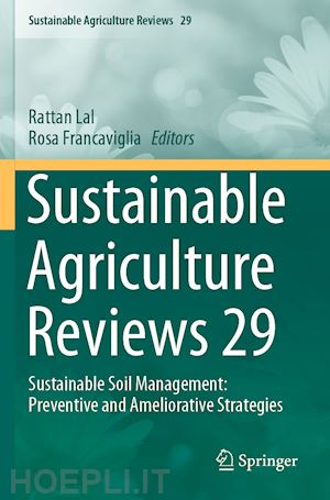 lal rattan (curatore); francaviglia rosa (curatore) - sustainable agriculture reviews 29