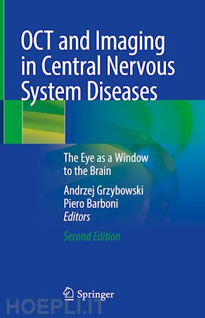 grzybowski andrzej (curatore); barboni piero (curatore) - oct and imaging in central nervous system diseases