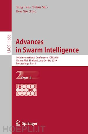 tan ying (curatore); shi yuhui (curatore); niu ben (curatore) - advances in swarm intelligence