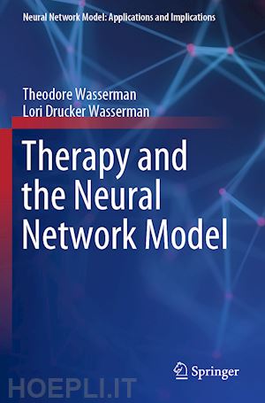wasserman theodore; wasserman lori drucker - therapy and the neural network model