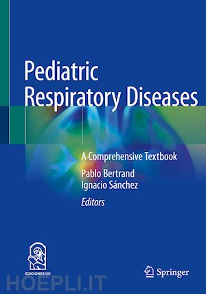 bertrand pablo (curatore); sánchez ignacio (curatore) - pediatric respiratory diseases