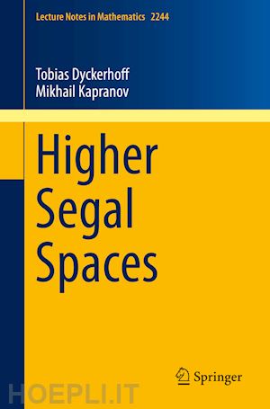 dyckerhoff tobias; kapranov mikhail - higher segal spaces