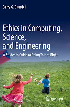 blundell barry g. - ethics in computing, science, and engineering