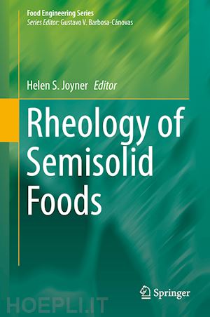 joyner helen s. (curatore) - rheology of semisolid foods