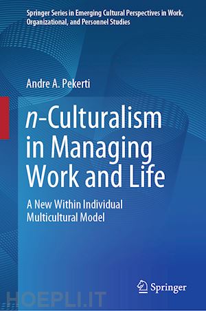 pekerti andre a. - n-culturalism in managing work and life