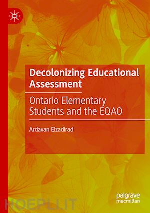 eizadirad ardavan - decolonizing educational assessment