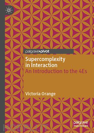 orange victoria - supercomplexity in interaction
