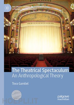 gamliel tova - the theatrical spectaculum