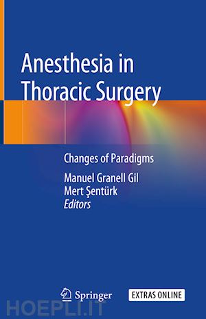 granell gil manuel (curatore); sentürk mert (curatore) - anesthesia in thoracic surgery