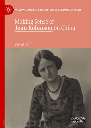 tahir pervez - making sense of joan robinson on china