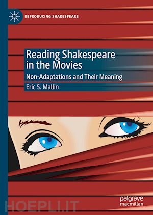 mallin eric s. - reading shakespeare in the movies