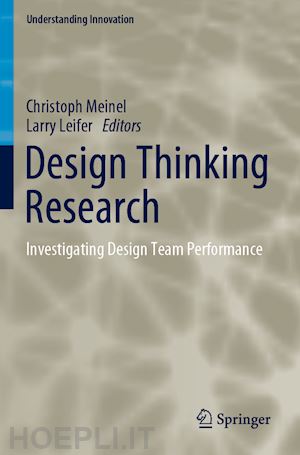 meinel christoph (curatore); leifer larry (curatore) - design thinking research