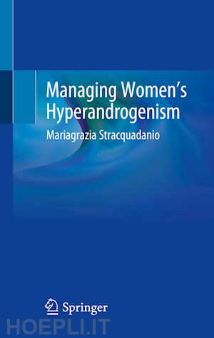 stracquadanio mariagrazia - managing women’s hyperandrogenism