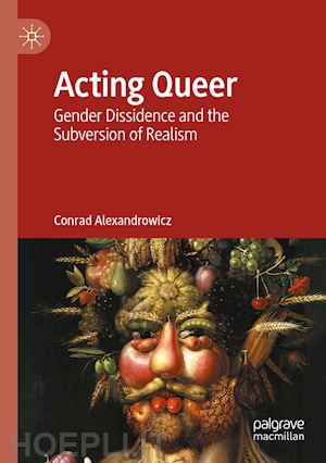 alexandrowicz conrad - acting queer