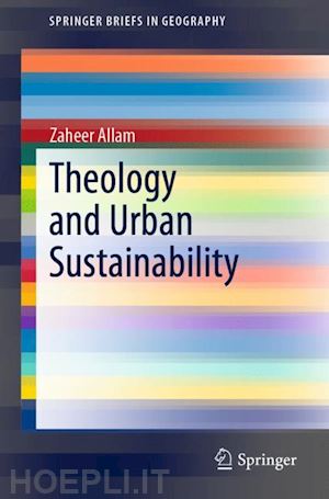allam zaheer - theology and urban sustainability