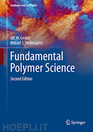 gedde ulf w.; hedenqvist mikael s. - fundamental polymer science