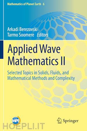 berezovski arkadi (curatore); soomere tarmo (curatore) - applied wave mathematics ii