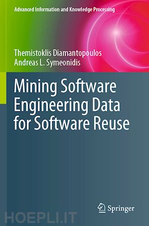 diamantopoulos themistoklis; symeonidis andreas l. - mining software engineering data for software reuse