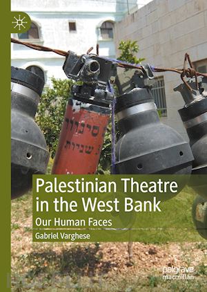 varghese gabriel - palestinian theatre in the west bank