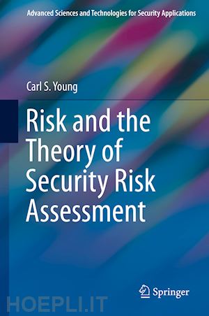 young carl s. - risk and the theory of security risk assessment