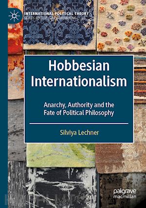 lechner silviya - hobbesian internationalism