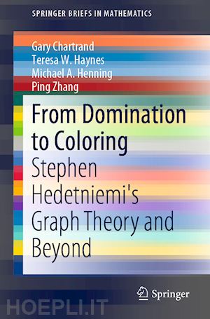 chartrand gary; haynes teresa w.; henning michael a.; zhang ping - from domination to coloring