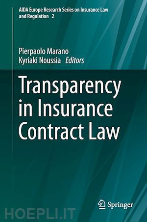 marano pierpaolo (curatore); noussia kyriaki (curatore) - transparency in insurance contract law