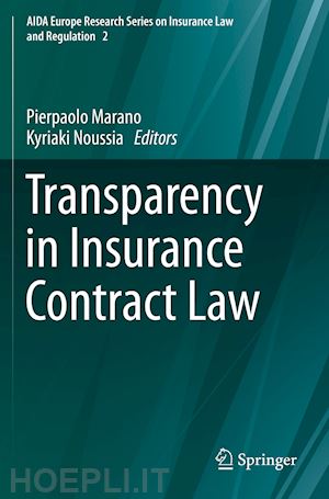 marano pierpaolo (curatore); noussia kyriaki (curatore) - transparency in insurance contract law