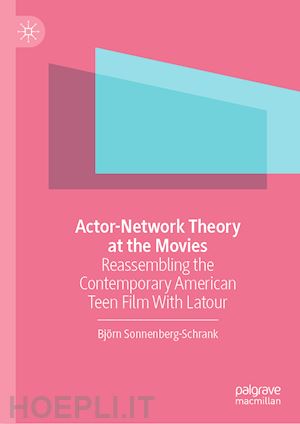 sonnenberg-schrank björn - actor-network theory at the movies