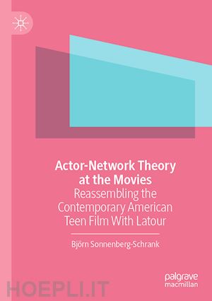 sonnenberg-schrank björn - actor-network theory at the movies