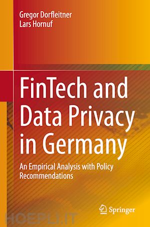 dorfleitner gregor; hornuf lars - fintech and data privacy in germany