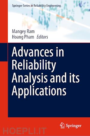 ram mangey (curatore); pham hoang (curatore) - advances in reliability analysis and its applications