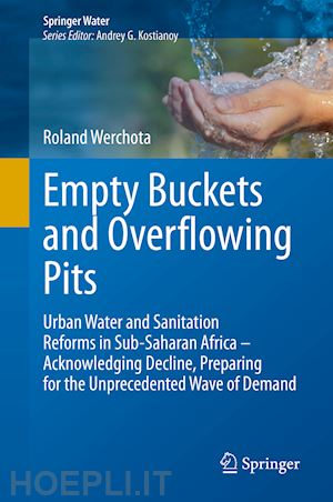 werchota roland - empty buckets and overflowing pits