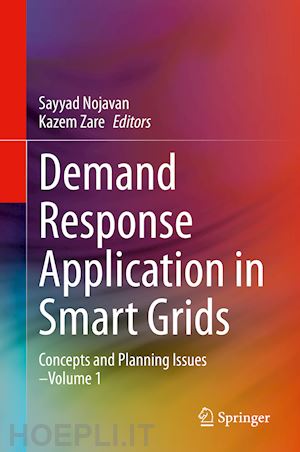 nojavan sayyad (curatore); zare kazem (curatore) - demand response application in smart grids