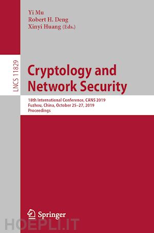 mu yi (curatore); deng robert h. (curatore); huang xinyi (curatore) - cryptology and network security