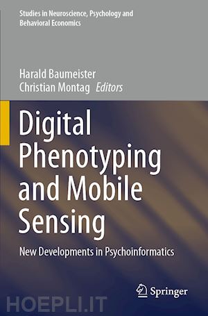 baumeister harald (curatore); montag christian (curatore) - digital phenotyping and mobile sensing