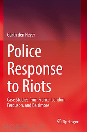 den heyer garth - police response to riots