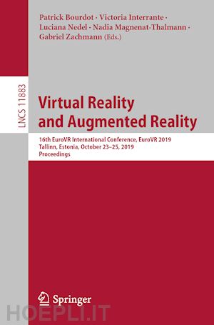 bourdot patrick (curatore); interrante victoria (curatore); nedel luciana (curatore); magnenat-thalmann nadia (curatore); zachmann gabriel (curatore) - virtual reality and augmented reality